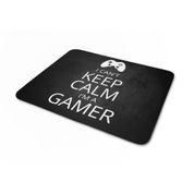 Mousepad I Cant Keep Calm I am a Gamer