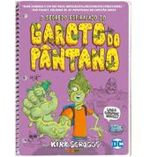 O Segredo Espiralado do Garoto do Pântano