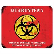 Mouse pad Quarentena Zumbi