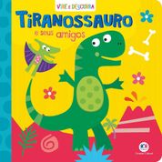 Livro Tiranossauro E Seus Amigos