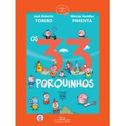 Livro Os 33 porquinhos (Nova edição)