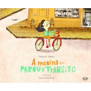 Livro A menina que parou o trânsito