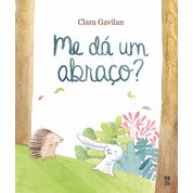 Livro Me dá um abraço?