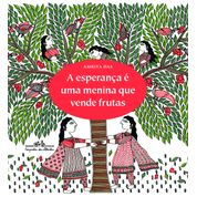 Livro A Esperança é uma menina que vende frutas