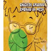 Livro Chiclete Grudado Embaixo Da Mesa