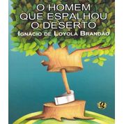 Livro Homem Que Espalhou O Deserto, O - 12 Ed