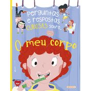 Livro Perguntas e respostas curiosas sobre... O meu corpo