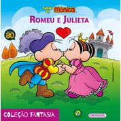 Livro Turma da Mônica - fantasia - Romeu e Julieta