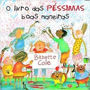 Livro O livro das péssimas boas maneiras