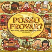 Livro Posso Provar? - Histórias sobre comidas deliciosas