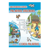 Livro Meu Primeiro Livro de Palavras Cruzadas e Caça-Palavras