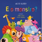 Livro E o monstro?