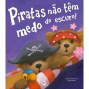 Livro Piratas não têm medo do escuro!