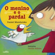 Livro Menino E O Pardal, O - Nova Ortografia