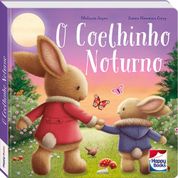 Livro Pequenos Tesouros: O Coelhinho Noturno