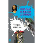 Livro Como falar de arte com as crianças