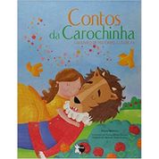 Livro Contos da Carochinha: um livro de histórias clássicas