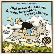 Livro Histórias de bobos, bocós, burraldos e paspalhões