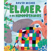 Livro Elmer e os hipopótamos