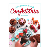 Livro Meu Primeiro Livro De Confeitaria