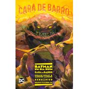 Batman - Um Dia Ruim - Vol.07 - Cara-de-Barro