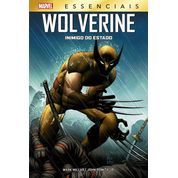 Wolverine - Inimigo do Estado (Marvel Essenciais)