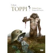 Coleção Toppi - Vol.05 - Tempos de Guerra