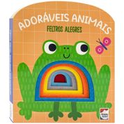 Livro Feltros Alegres Adoráveis Animais - Happy Books