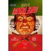 100 Balas: Irmão Lono - Edição De Luxo